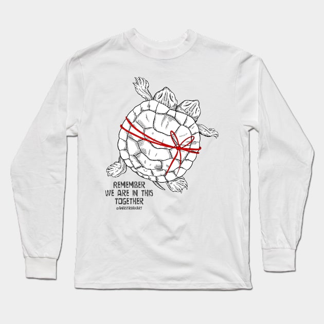 Turtle - "Remember we are in this together" Long Sleeve T-Shirt by GnauArt